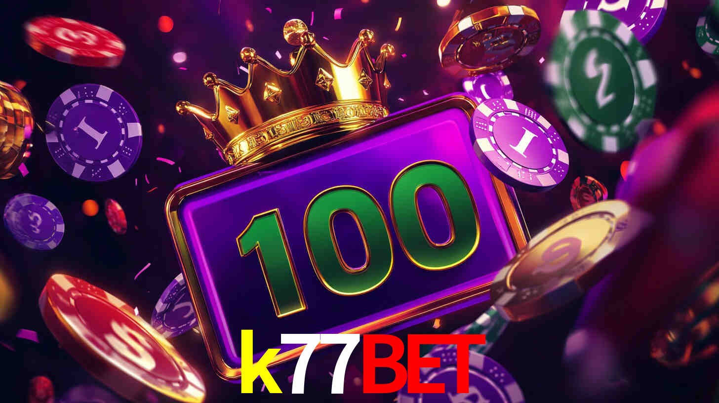 Welcome Bonus k77bet